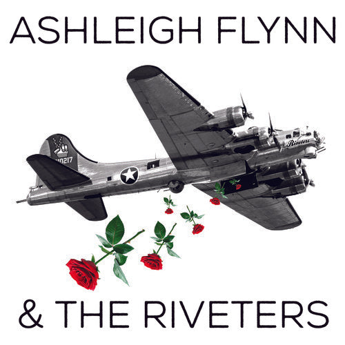 Ashleigh Flynn & the Riveters - Ashleigh Flynn And The Riveters
