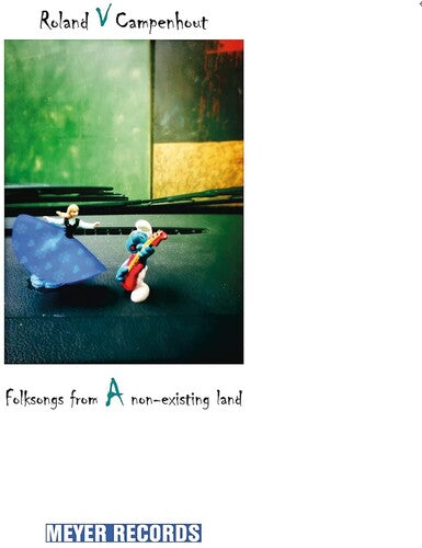 Roland Campenhout Van - Folksongs From A Non-existing Land