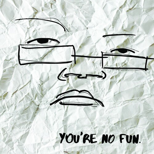 Illingsworth - You're No Fun