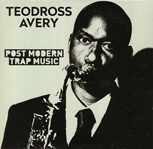 Teodross Avery - POST MODERN TRAP MUSIC
