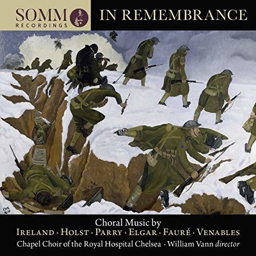 Faure/ Chapel Choir of Royal Hospital Chelsea - In Remembrance
