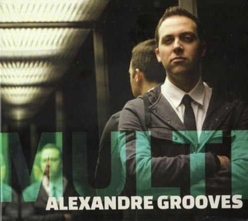 Alexandre Grooves - Multi