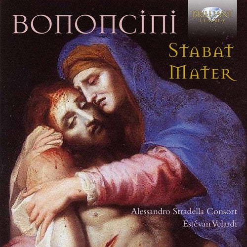 Bononcini/ Piccollo/ Clarich/ De Paoli - Antonio Maria Bononcini: Stabat Mater