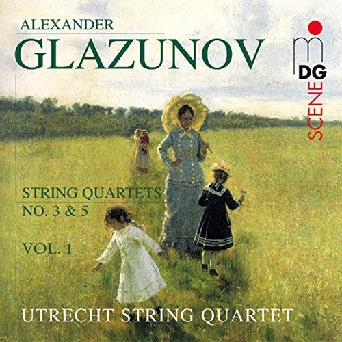 Glazunov/ Utrecht String Quartet - String Quartets No 3 & 5