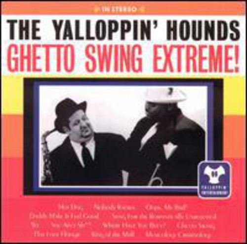 Hounds - Ghetto Swing Extreme