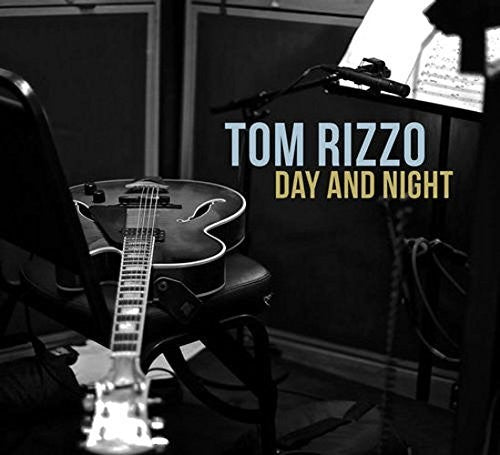 Tom Rizzo - Day And Night