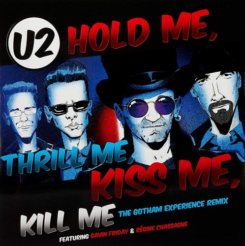 U2 - Hold Me Thrill Me Kiss Me Kill Me