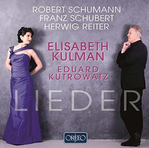 Schumann/ Kulman/ Kutrowatz - Lieder