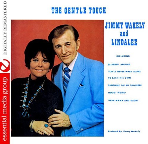 Jimmy Wakely / Lindalee Wakely - The Gentle Touch