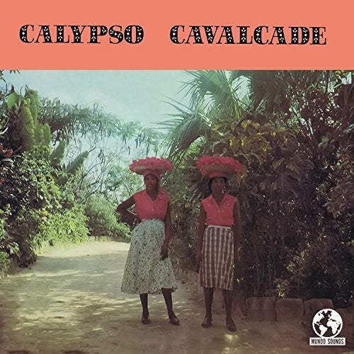 Various Artists - Calypso Cavalcade Vol. III
