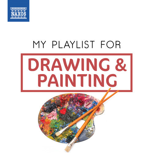 My Playlist for Drawing & Painting/ Various - My Playlist for Drawing & Painting