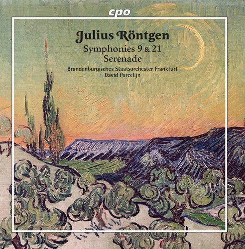 Rontgen/ Brandenburgisches Staatsorchester - Julius Rontgen: Symphonies Nos. 9 & 21