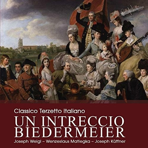 Kuffner/ Matiegka/ Weigl/ Classico Terzetto - Un intreccio Biedermeier