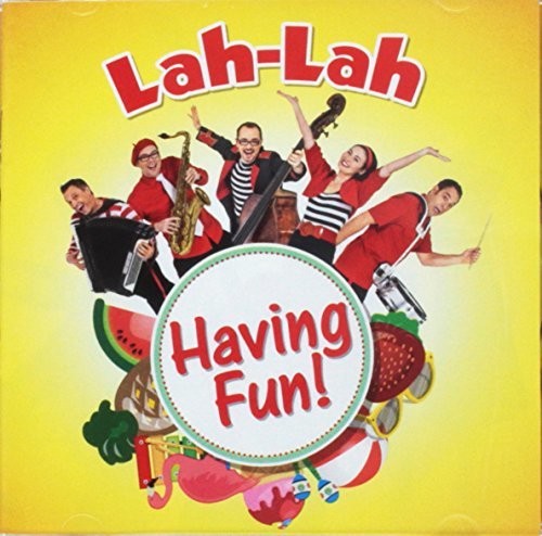 Lah-Lah - Having Fun