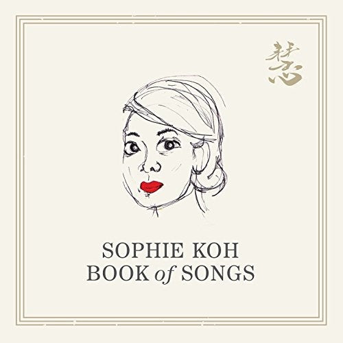 Sophie Koh - Book Of Songs