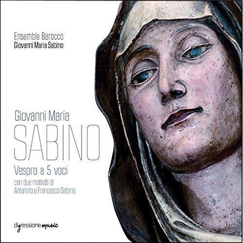 Sabino/ Ensemble Barocco/ Valerio - Giovanni Maria Sabino: Vespro a 5 voci