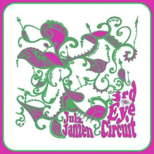 Julz Janzen - 3rd Eye Circuit