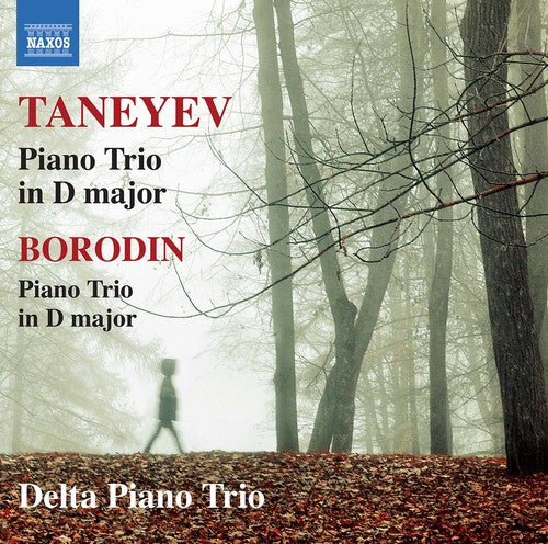 Borodin/ Taneyev/ Delta Piano Trio - Taneyev & Borodin: Piano Trio