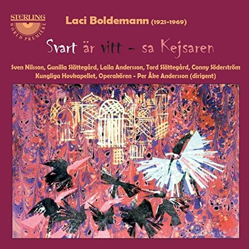 Boldemann/ Nilsson/ Slattegard/ Andersson - Laci Boldemann: Svart ar vitt sa Kejsaren