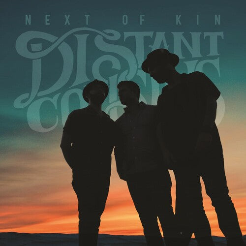 Distant Cousins - Next of Kin