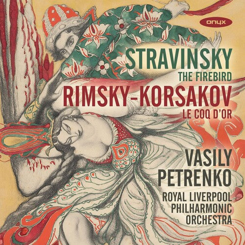 Royal Liverpol Philharmonic Orchestra/ Petrenko - Stravinsky: Firebird Rimksy - Korsakov: Le Coq