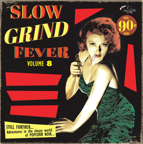 Slow Grind Fever Volume 8/ Various - Slow Grind Fever Volume 8