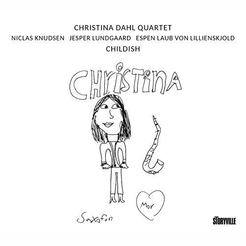 Christina Dahl / Niclas Knudsen / Jesper Lundgaard - Childish