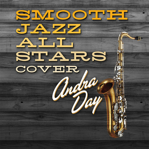 The Smooth Jazz All Stars - Smooth Jazz All Stars Cover Andra Day