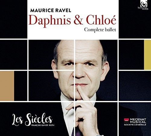 Ravel/ Francois-Xavier Roth - Ravel: Daphnis Et Chloe