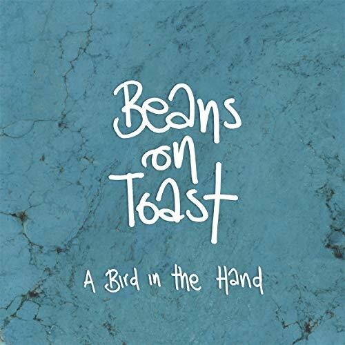 Beans on Toast - Bird In The Hand