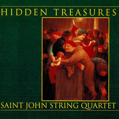 Bloch/ Bridge/ Glick/ Saint John String Quartet - Hidden Treasures