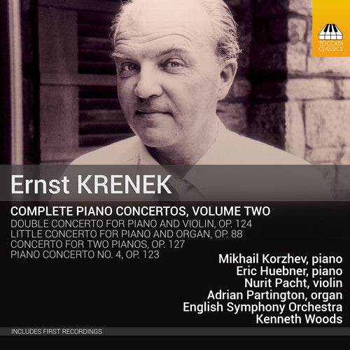 Krenek/ Korzhev/ Huebner/ Pacht/ Partington - Ernst Krenek: Complete Piano Concertos Vol 2