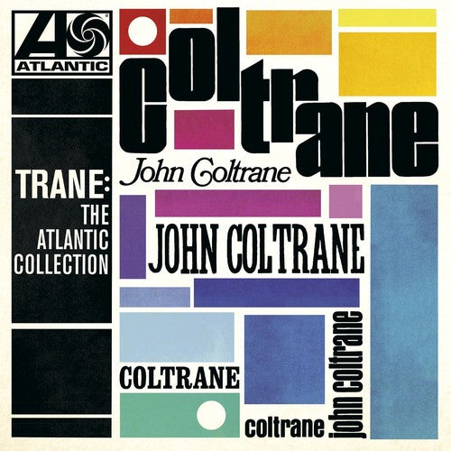 John Coltrane - Trane: The Atlantic Collection