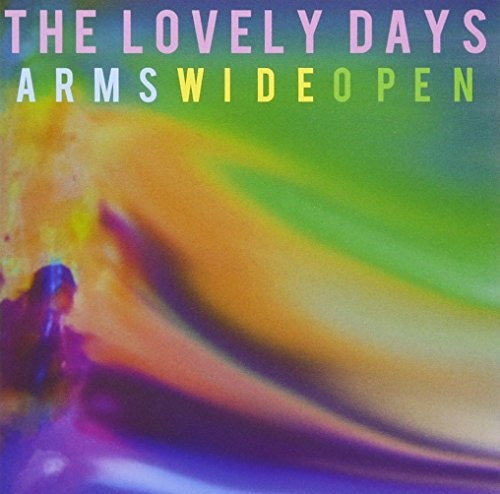 Lovely Days - Arms Wide Open