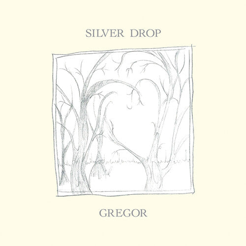 Gregor - SILVER DROP