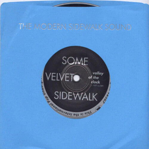 Some Velvet Sidewalk - VALLEY OF THE CLOCK