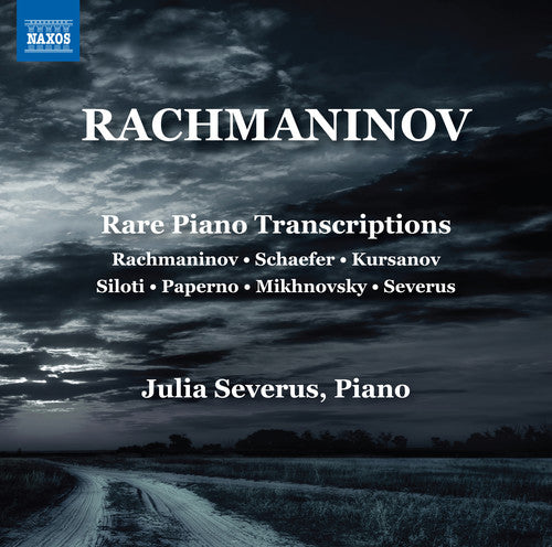 Rachmaninov/ Severus - Sergei Rachmaninov: Rare Piano Transcriptions