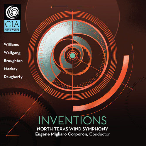 Broughton/ Daugherty/ Mackey - Inventions North Texas Wind Symphony