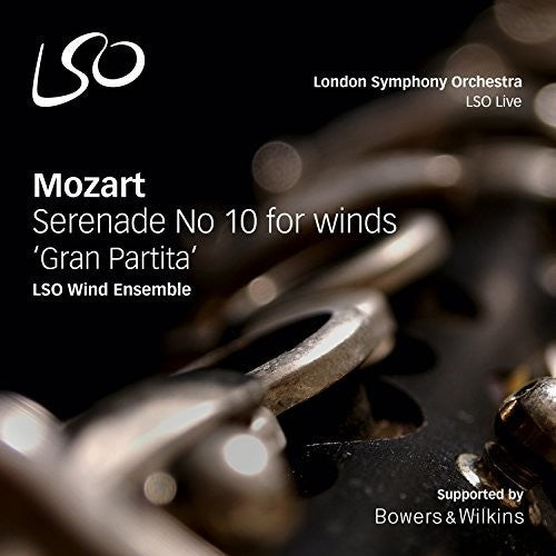 Mozart/ Lso Wind Ensemble - Mozart: Serenade No. 10 for Winds ''Gran Partit''