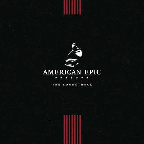 American Epic: The Soundtrack/ Various - American Epic: The Soundtrack (Various Artists)