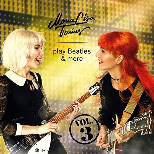 Monalisa Twins - Monalisa Twins Play Beatles And More, Vol. 3