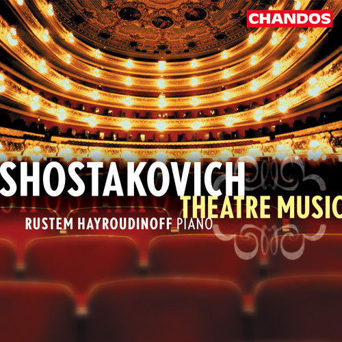 Shostakovich/ Hayroudinoff - Theater Music
