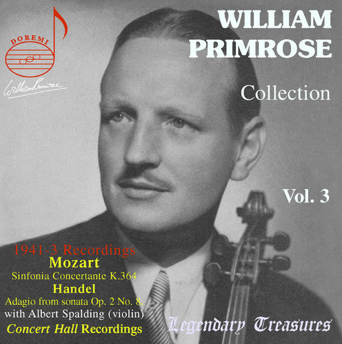 William Primrose / Spalding/ Benoist/ Stiedry - Collection 3