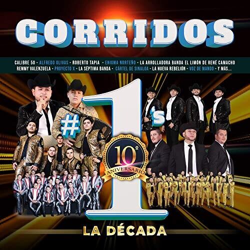 Various Artists - Corridos #1's La Decada (Various Artists)
