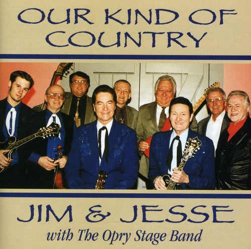 Jim & Jesse - Our Kind of Country