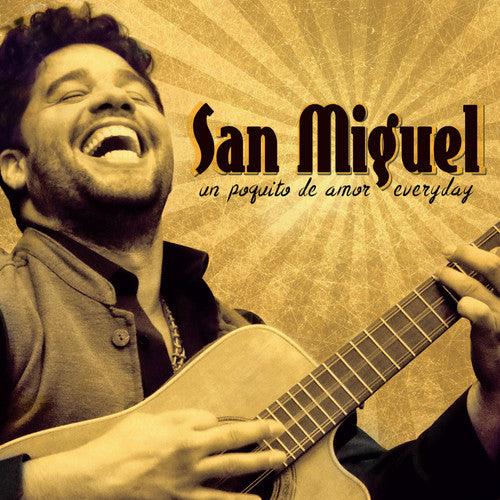 San Miguel - Un Poquito De Amor Everyday