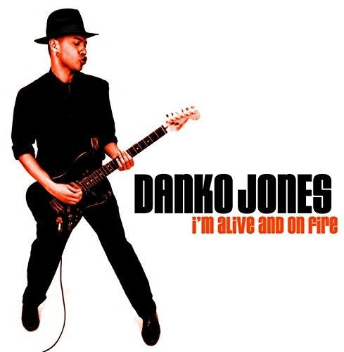 Danko Jones - I'm Alive & On Fire