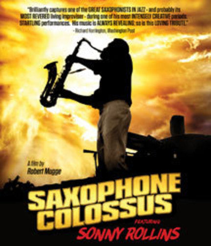 Sonny Rollins: Saxophone Colossus