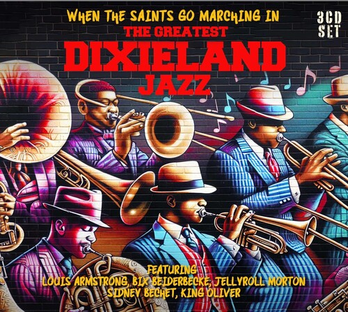 When the Saints Go Marching in: Greatest/ Various - When The Saints Go Marching In: Greatest Dixieland Jazz