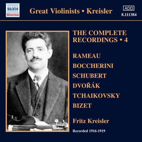 Fritz Kreisler - V 4: Complete Solo Recordings